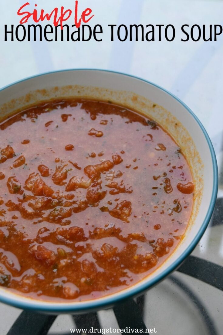 This Simple Tomato Soup is the perfect recipe for a cold day. Plus, it takes less than 30 minutes start to finish. Get the recipe on www.drugstoredivas.net.