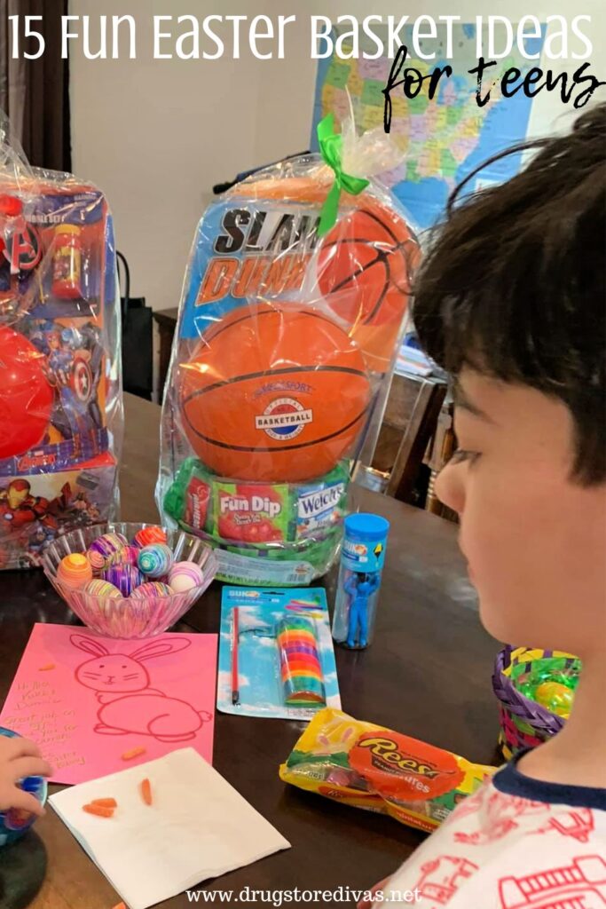 A teen boy in front of two Easter baskets, plus candy, eggs, and a note, with the words "15 Fun Easter Basket Ideas For Teens" digitally written above him.