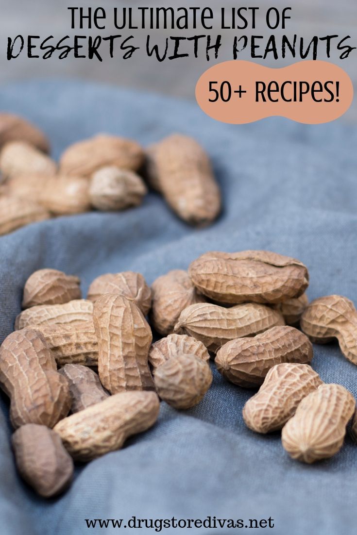 desserts-with-peanuts-recipes-imageAdding peanuts to your dessert is a delicious idea. Get inspired by The Ultimate List of Desserts With Peanuts (with over 50 recipes) on www.drugstoredivas.net.
