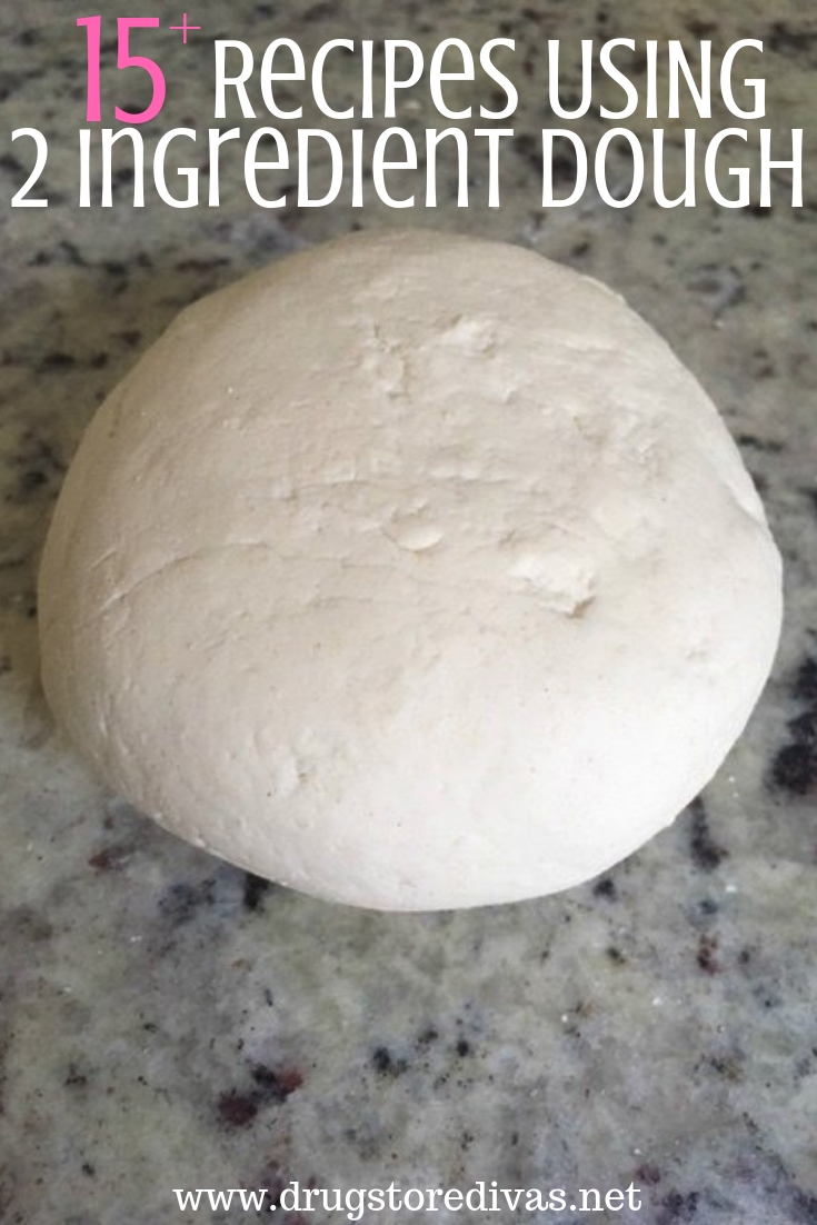 Looking for ways to use 2 Ingredient Dough? Check out these 15+ Recipes Using 2 Ingredient Dough on www.drugstoredivas.net.