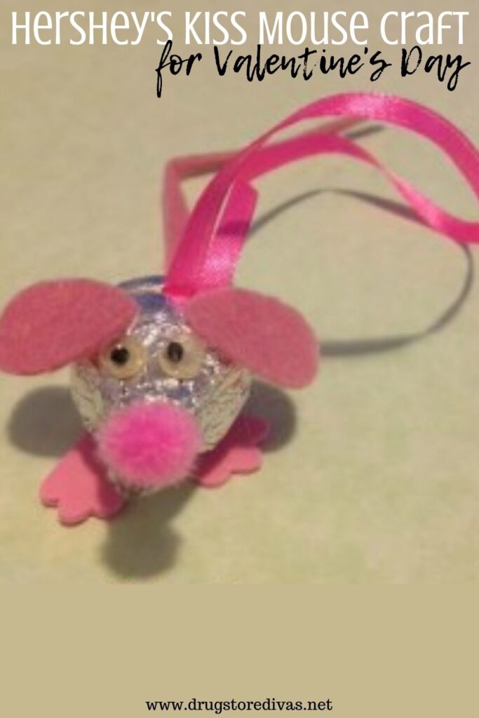 Mouse made of Hershey's Kisses with the words "Hershey's Kiss Mouse Craft For Valentine's Day" digitally written above it.