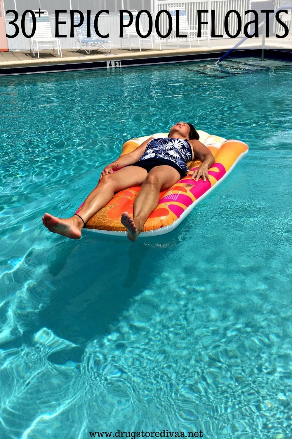 A woman floating on a pool float with the words "30+ Epic Pool Floats" digitally written above her.