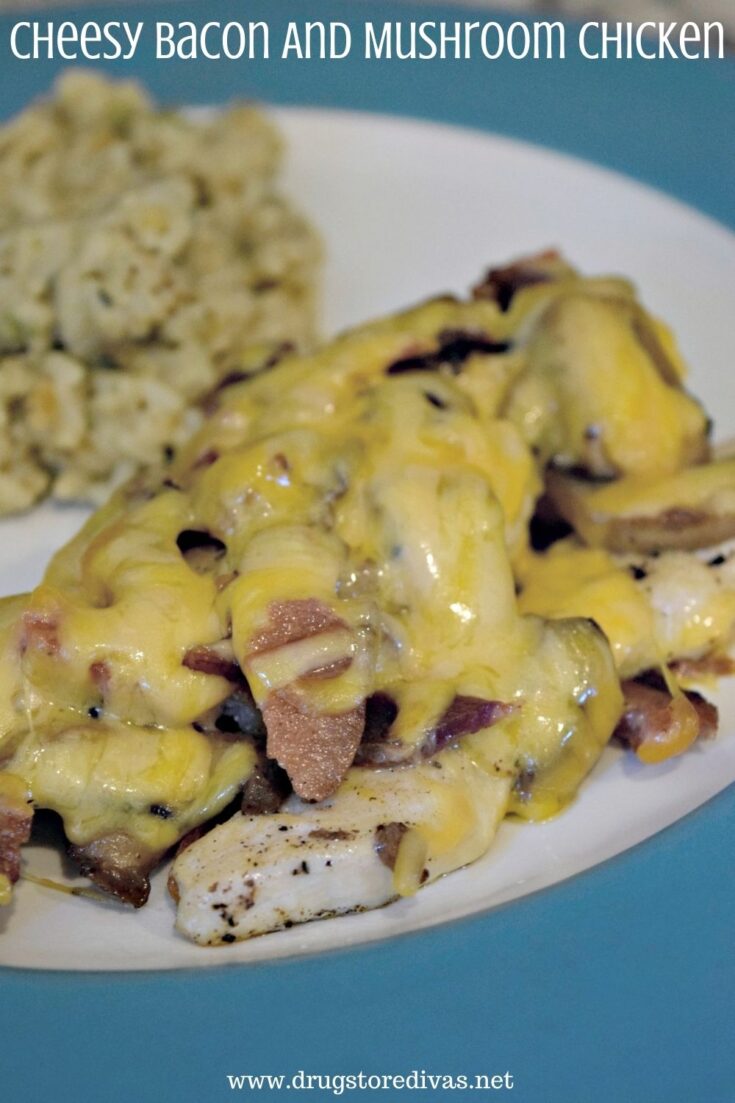 Looking for a delicious weeknight chicken recipe? This Cheesy Bacon And Mushroom Chicken is perfect. Get the recipe at www.drugstoredivas.net.