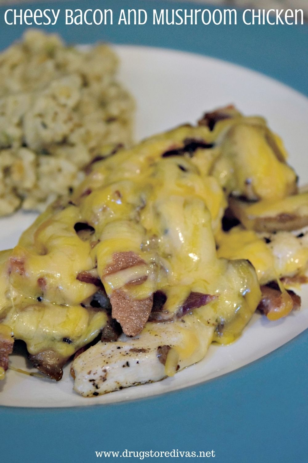 Cheesy Bacon And Mushroom Chicken on a plate with rice and the words "Cheesy Bacon And Mushroom Chicken" digitally written on top.