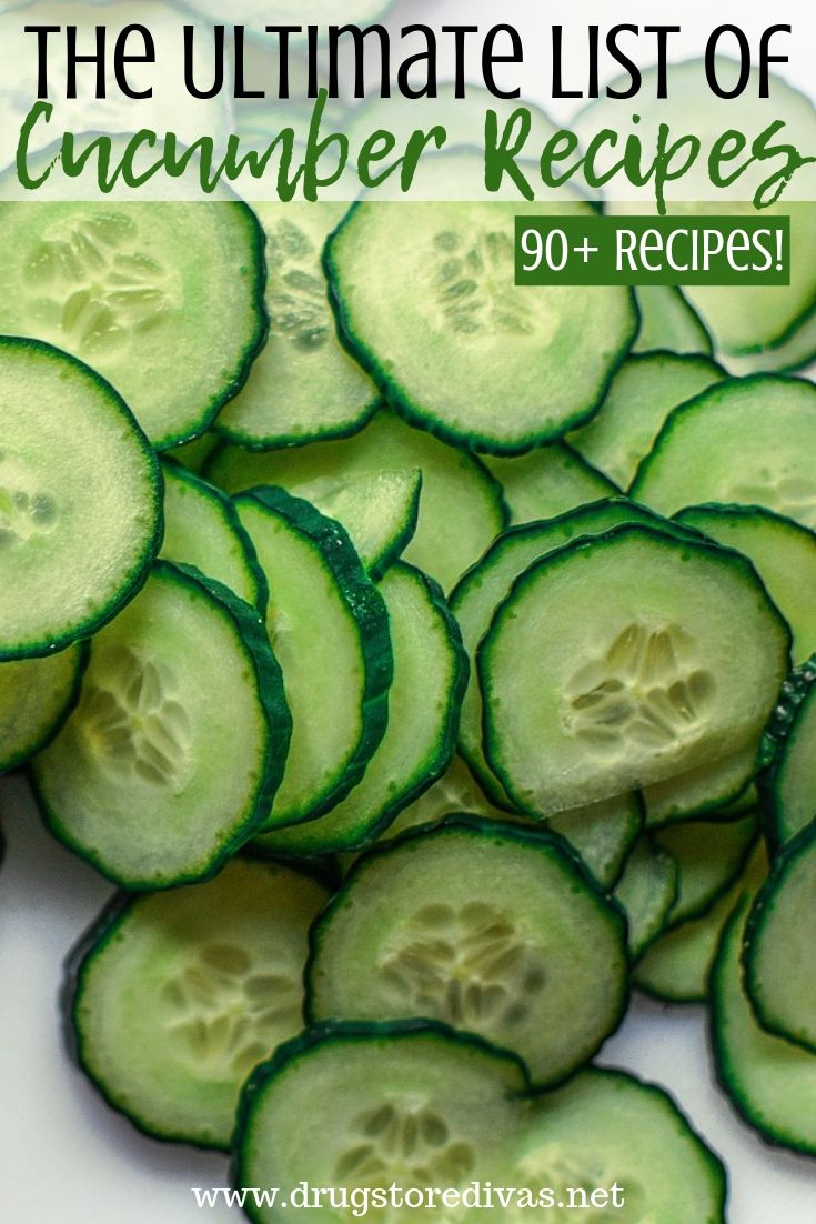 Cucumbers are much more than just a salad garnish. They can go in drinks, soups, and more. Read The Ultimate List Of Cucumber Recipes (with over 90 recipes) on www.drugstoredivas.net.
