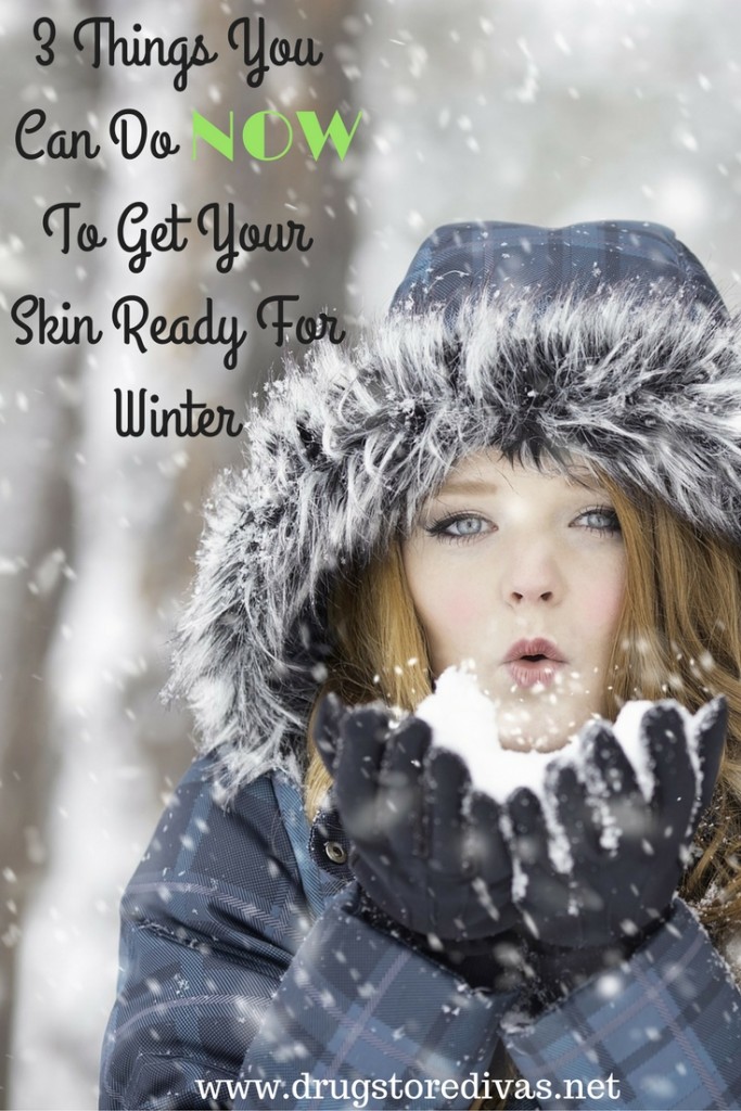 Get your skin ready for winter with this post of three things you can do now to get your skin ready for winter, from www.drugstoredivas.net. #FallSkinSavings #spon
