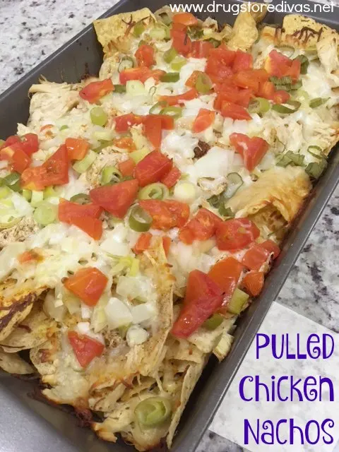 Pulled Chicken Nachos in a pan.