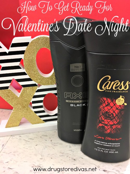 Find out how to get ready for Valentine's Date Night from www.drugstoredivas.net.