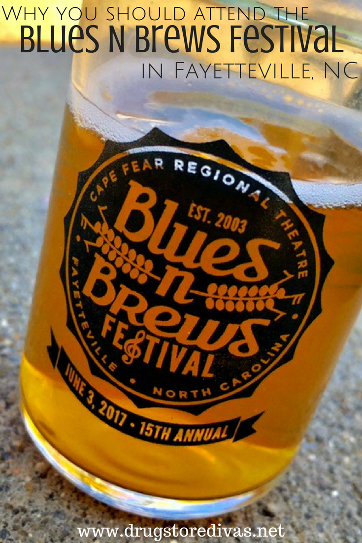 If you like drinking and music, you'll love the Blues N Brews Festival in Fayetteville, NC. Find out all about it in www.drugstoredivas.net.