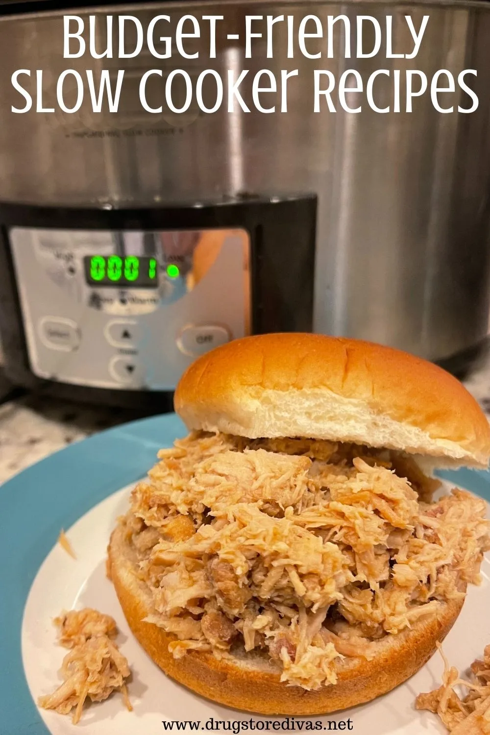 Pulled pork sandwich in front of a slow cooker with the words "Budget-Friendly Slow Cooker Recipes" digitally written on top.