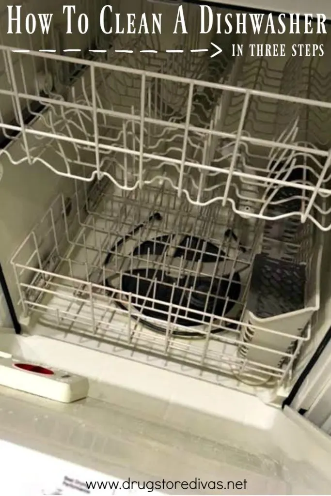 You have to clean your dishwasher on a regular basis, but it's simple. Find out how to clean a dishwasher in three steps from www.drugstoredivas.net.