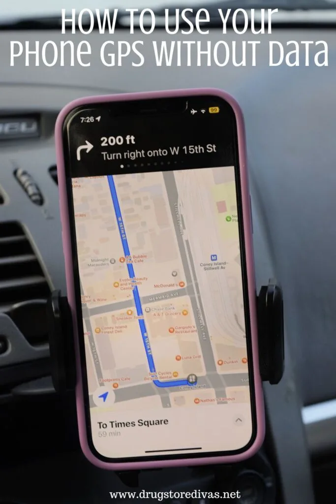 A phone using Apple Maps as navigation with the words "How To Use Your Phone GPS Without Data" digitally written on top.