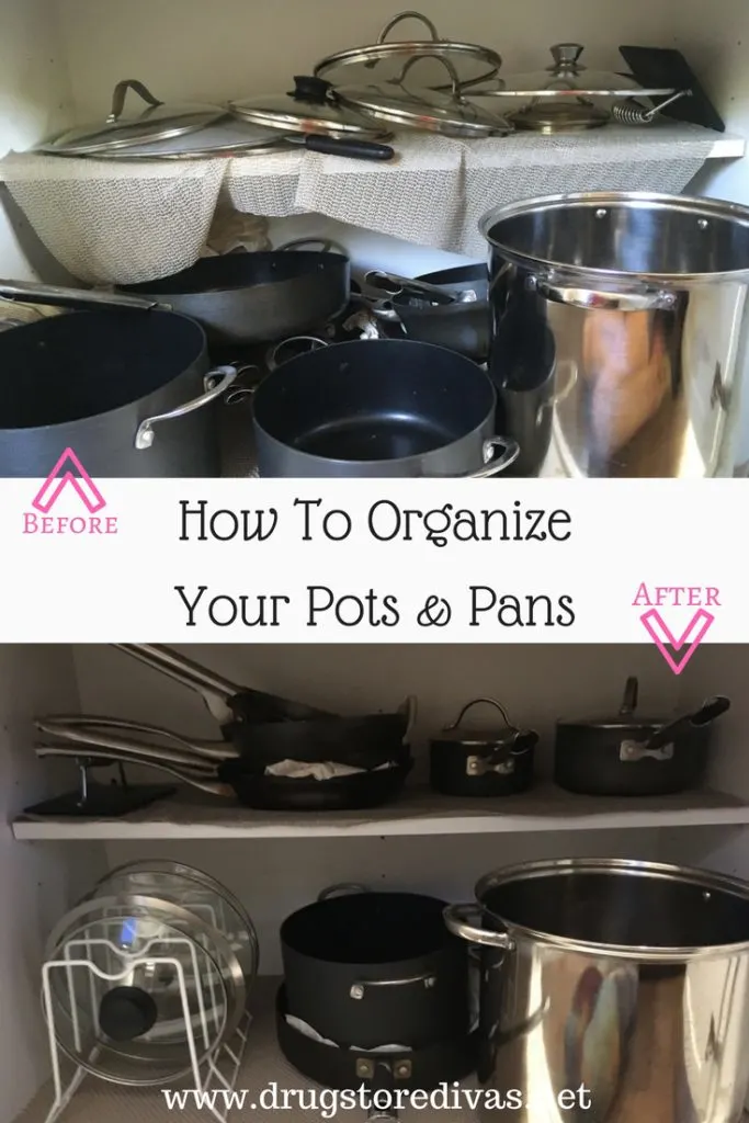 The pots and pans cabinet can be a huge mess. Find out how to organize your pots and pans simply in this post from www.drugstoredivas.net.