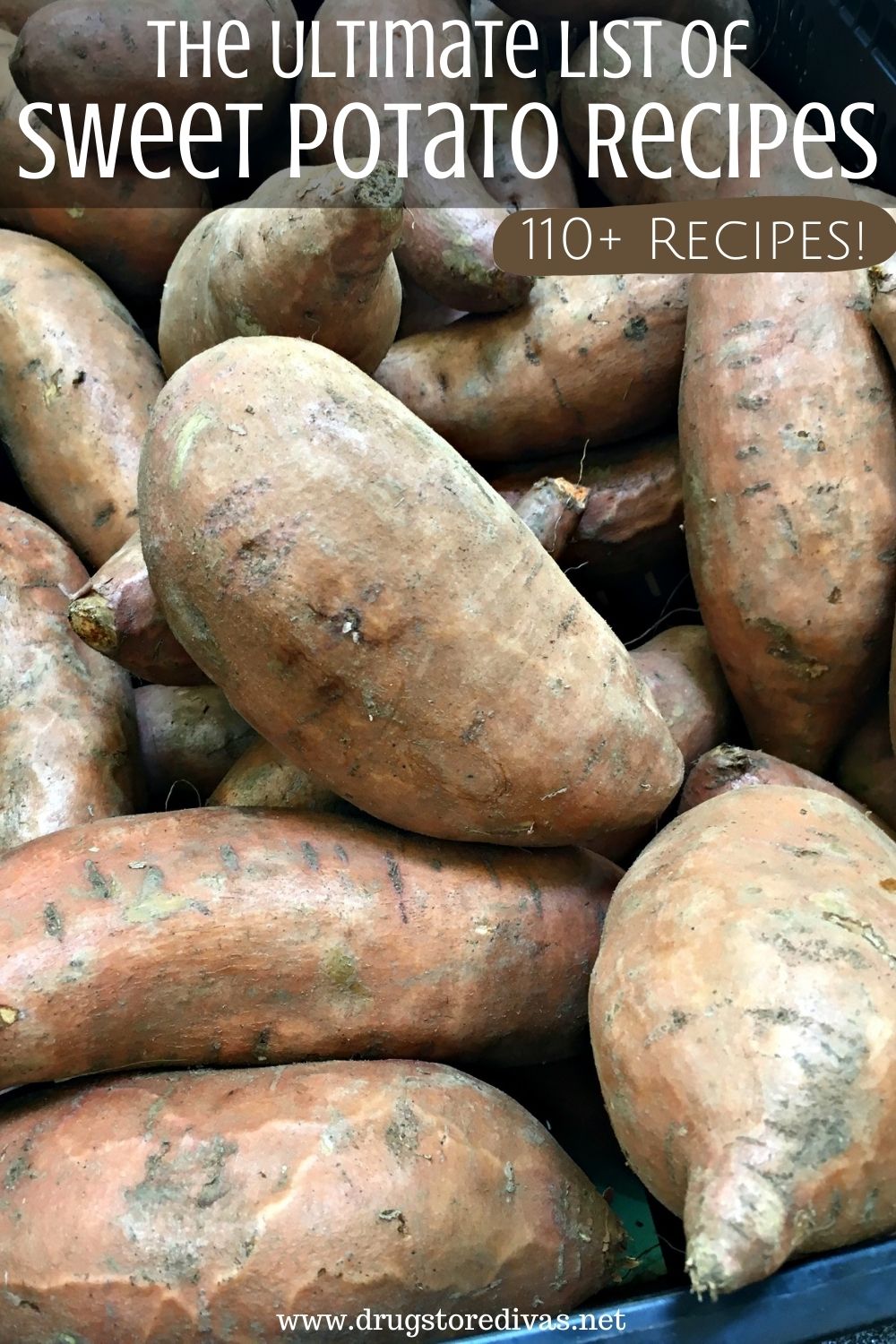 Switch up your menu with these Sweet Potato Recipes from www.drugstoredivas.net. There are over 110 to choose from.