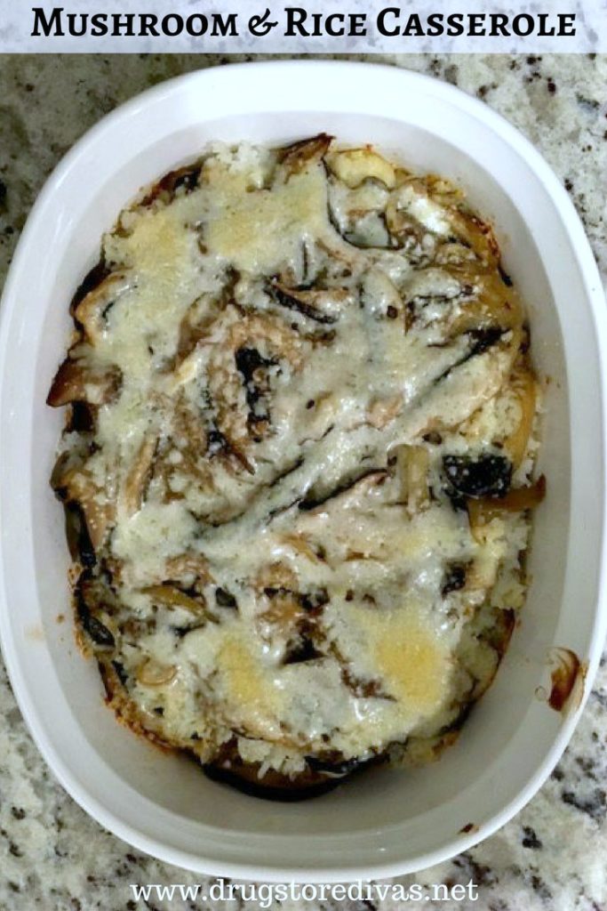 Looking for a tasty fall dinner idea? Try this Mushroom and Rice Casserole from www.drugstoredivas.net.