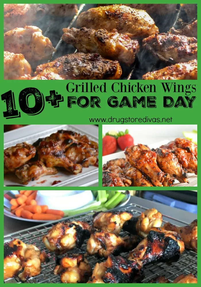 Game day menus aren't complete without grilled chicken wings! Check out this list of 10+ Grilled Chicken Wings For Game Day, put together by www.drugstoredivas.net.