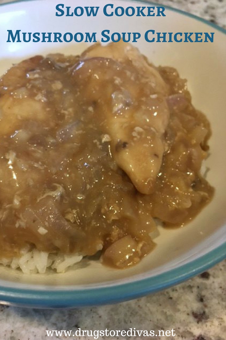 Chicken with gravy on top with the words "Slow Cooker Mushroom Soup Chicken" digitally written above it.