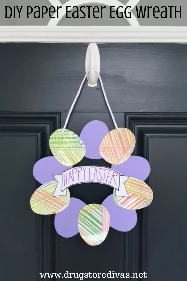 DIY Paper Easter Egg Wreath.