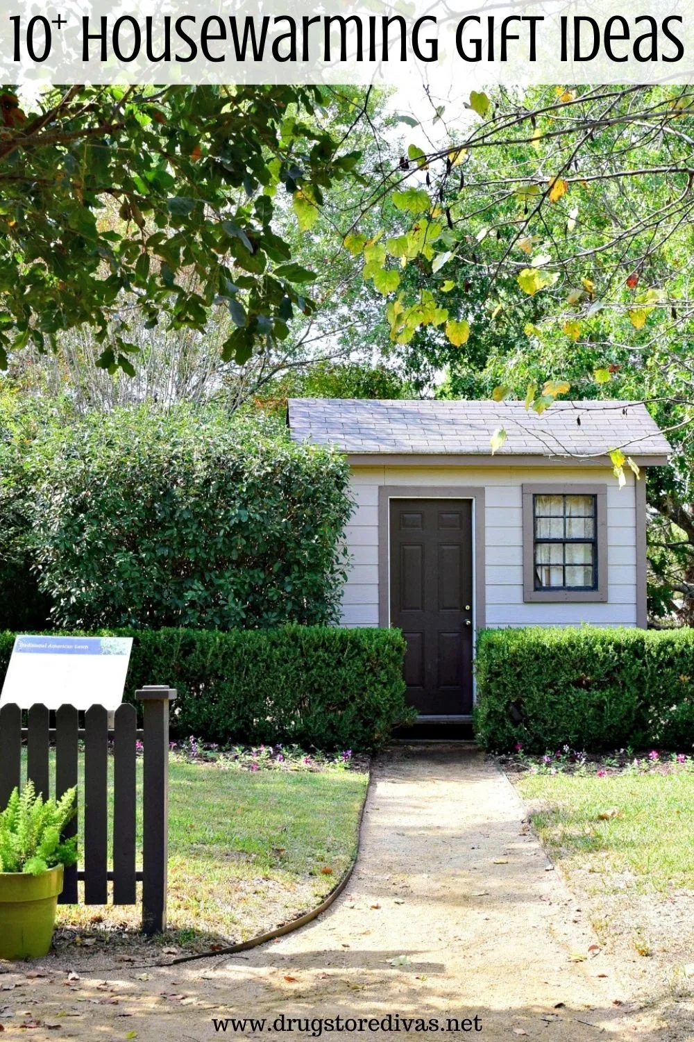 A house with the words "10+ Housewarming Gift Ideas" digitally written on top.
