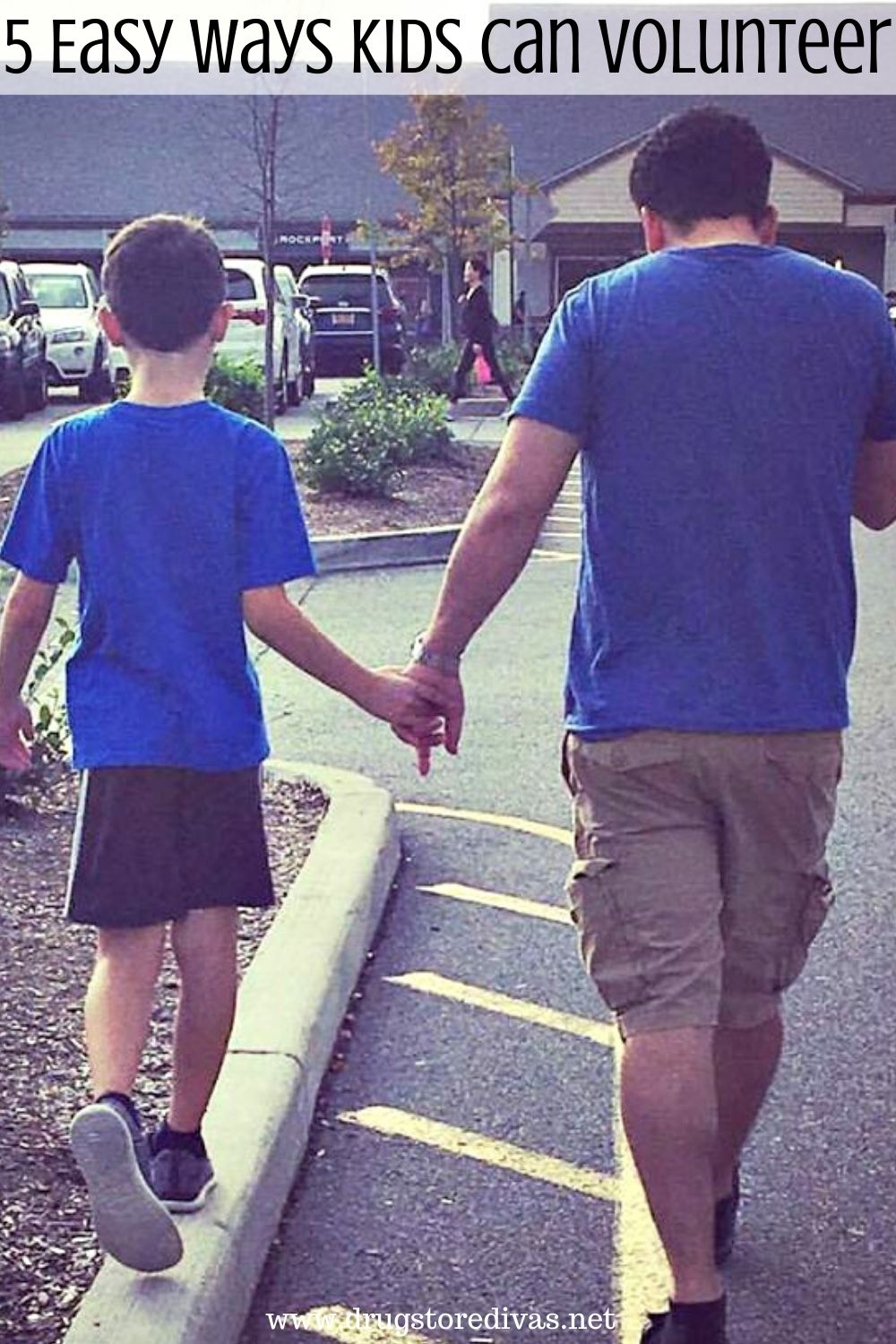 A man and a boy holding hands, walking into a store, with the words "5 Ways Kids Can Volunteer" digitally written on top.