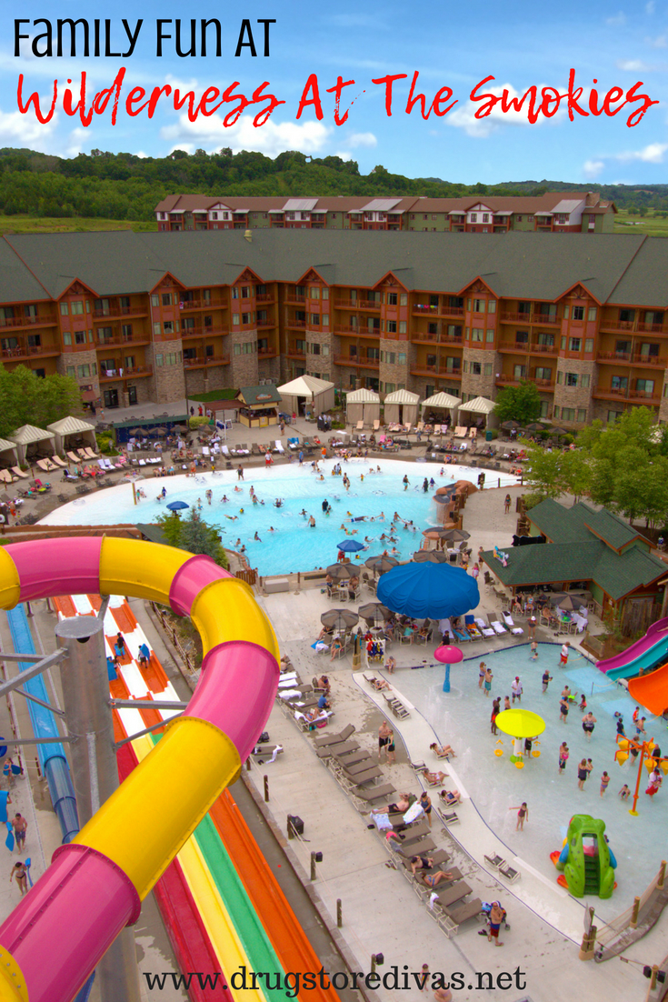Don't plan your family vacation at Wilderness At The Smokies without checking out this post from www.drugstoredivas.net first!