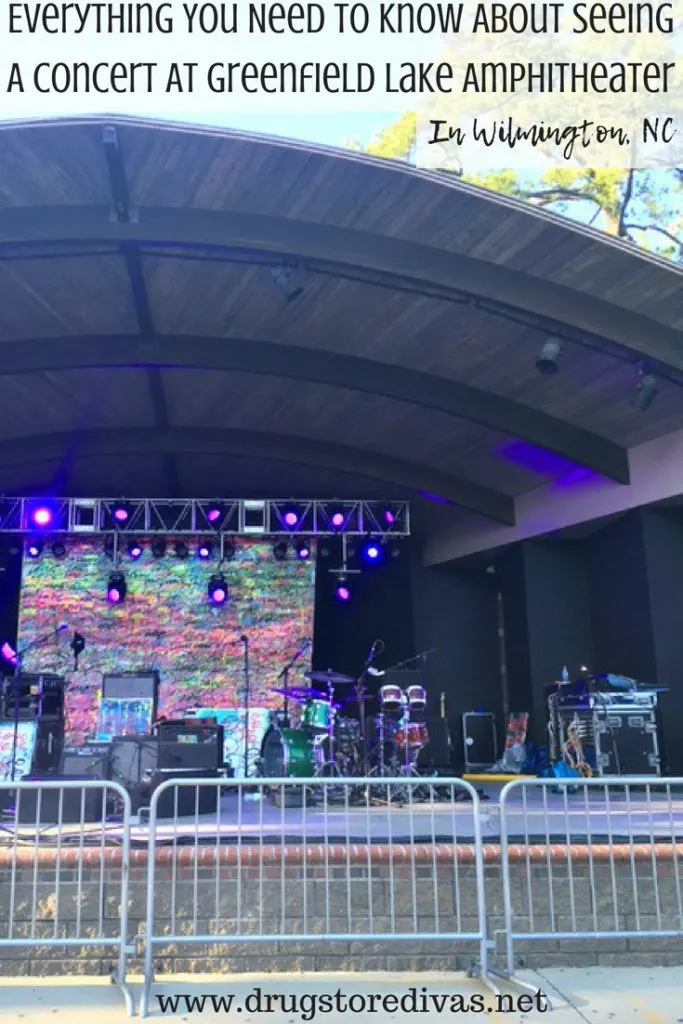 Before you go to a concert at Greenfield Lake Amphitheater in Wilmington, NC, you NEED to read this post from www.drugstoredivas.net.