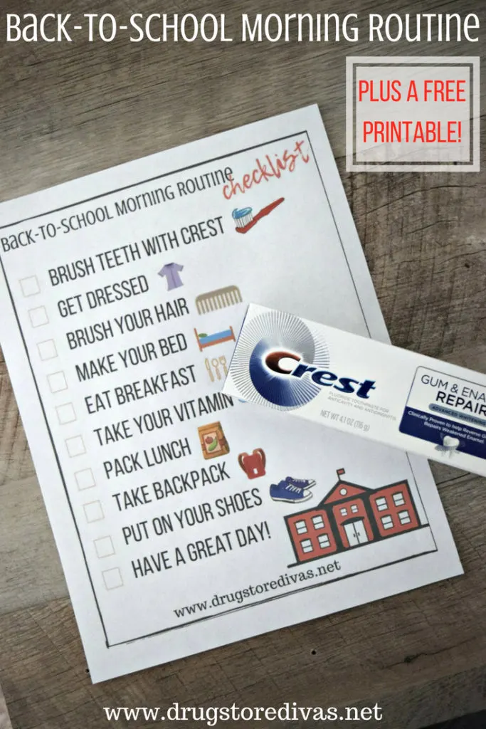 A printable back to school routine and a toothpaste box with the words "Back-To-School Morning Routine (plus a free printable!)" digitally written on top.