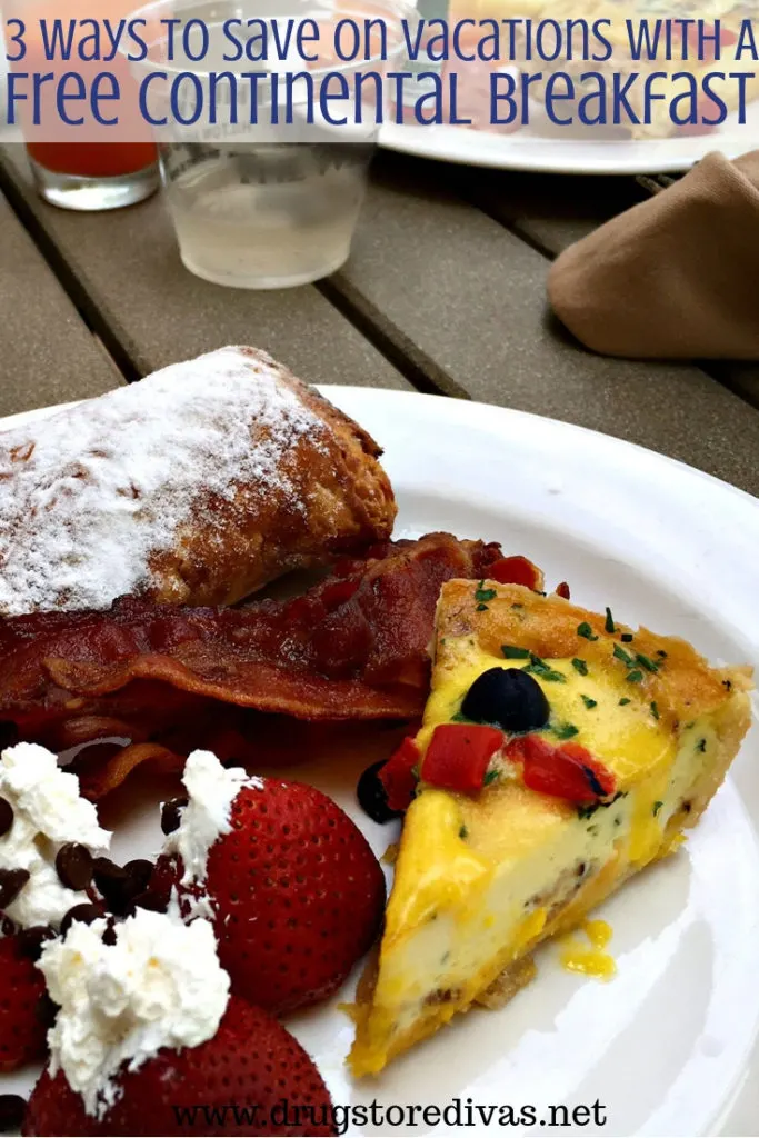 Even on vacation, you might still be on a budget. Stretch that budget with these 3 Ways To Save On Vacations With A Free Continental Breakfast from www.drugstoredivas.net.