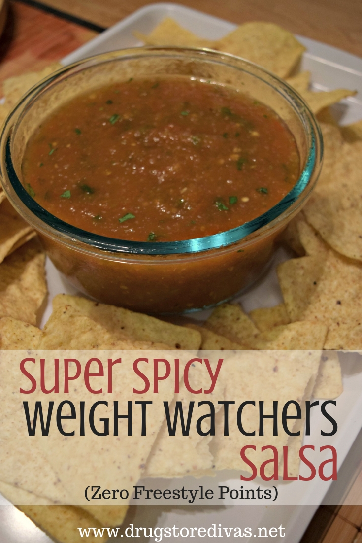 Salsa and chips on a tray with the words "Super Spicy Weight Watchers Salsa" digitally written on top.