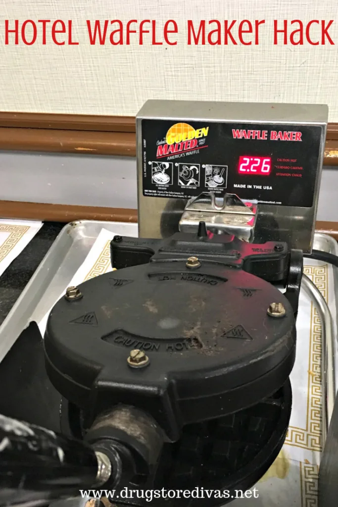 Hotel waffle maker with the words "Hotel Waffle Maker Hack" digitally written on top.