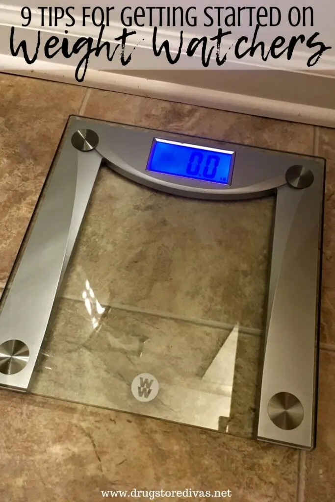 Weight Watchers scale with the words "9 Tips For Getting Started On Weight Watchers" digitally written on top.