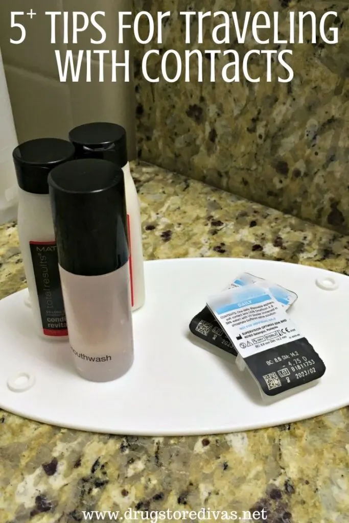 A pair of contacts next to travel sized bottles of products with the words "5+ Trips For Traveling With Contacts" digitally written on top.