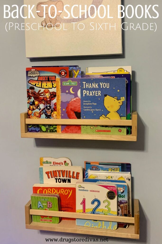 Two bookshelves on the wall, filled with books, with a poster above it and the words "Back-To-School Books (Preschool to Sixth Grade)" digitally written on top.