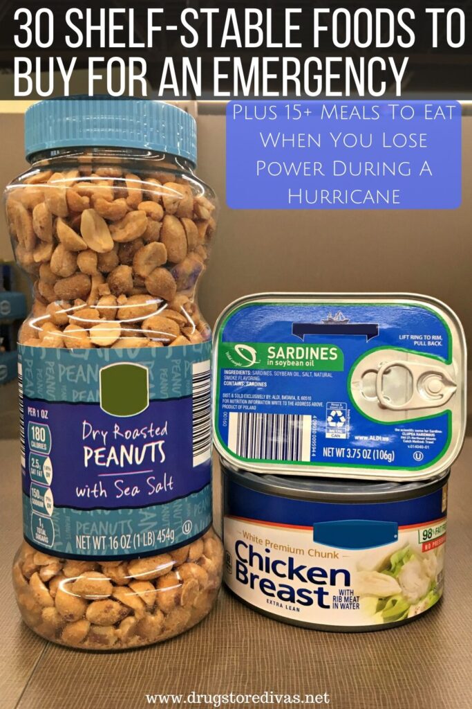 A can of peanuts, tuna, and canned chicken on a shelf with the words "20 Shelf Stable Foods To Buy For An Emergency" digitally written on top.
