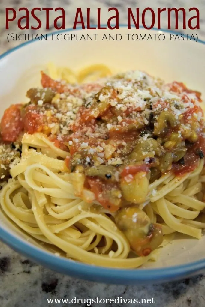 Pasta all Norma (Sicilian eggplant and tomato pasta) is the perfect way to use your garden tomatoes and eggplant. Get the recipe at www.drugstoredivas.net.