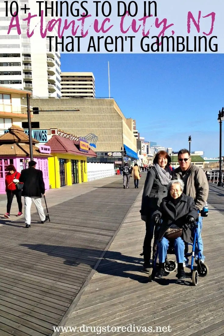 There's more to do in Atlantic City, NJ than table games. Find out 10+ Things To Do In Atlantic City That Aren't Gambling in this post from www.drugstoredivas.net.