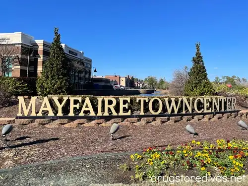 A large sign that says MAYFAIRE TOWN CENTER.