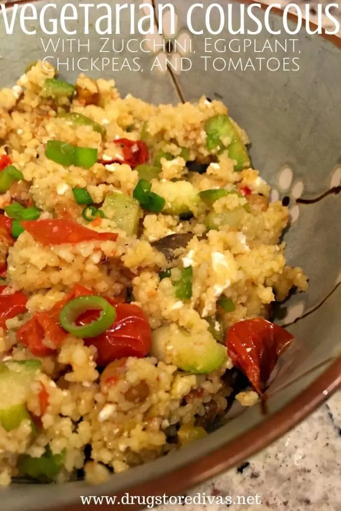 Vegetarian Couscous with zucchini, eggplant, tomatoes, and chickpeas.