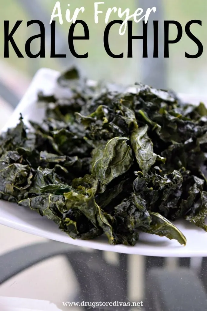 Air Fryer Kale Chips.