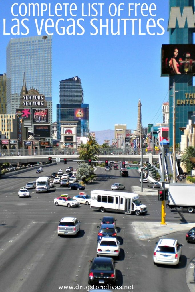 Las Vegas Boulevard with the words "Complete list of free Las Vegas Shuttles" digitally written on top.