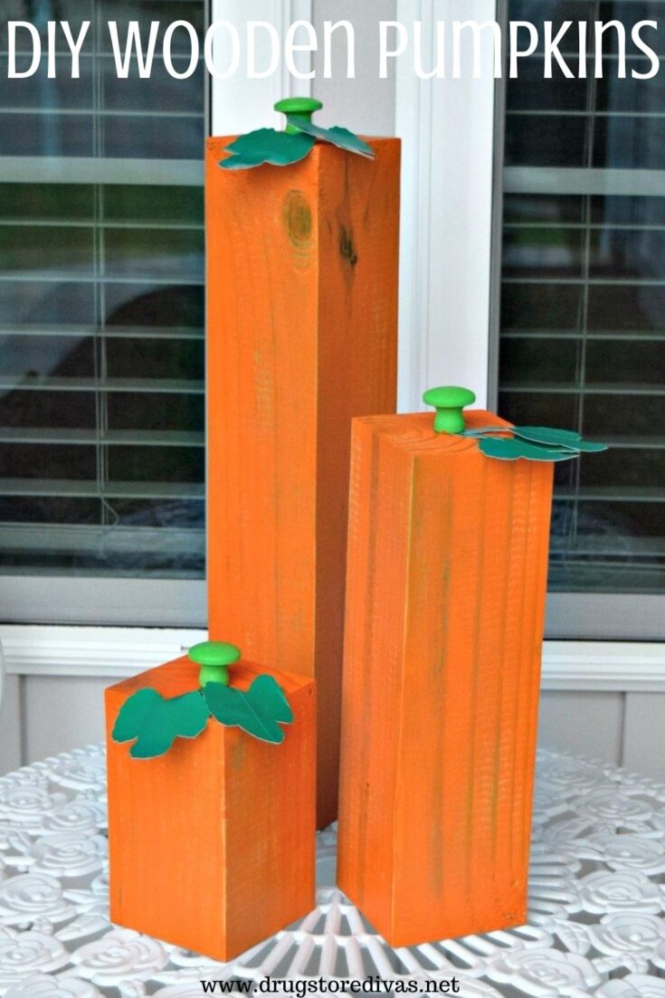 These DIY Wooden Pumpkins are such a beautiful outdoor decoration for fall. And they only take one afternoon to make. Find out how on www.drugstoredivas.net.