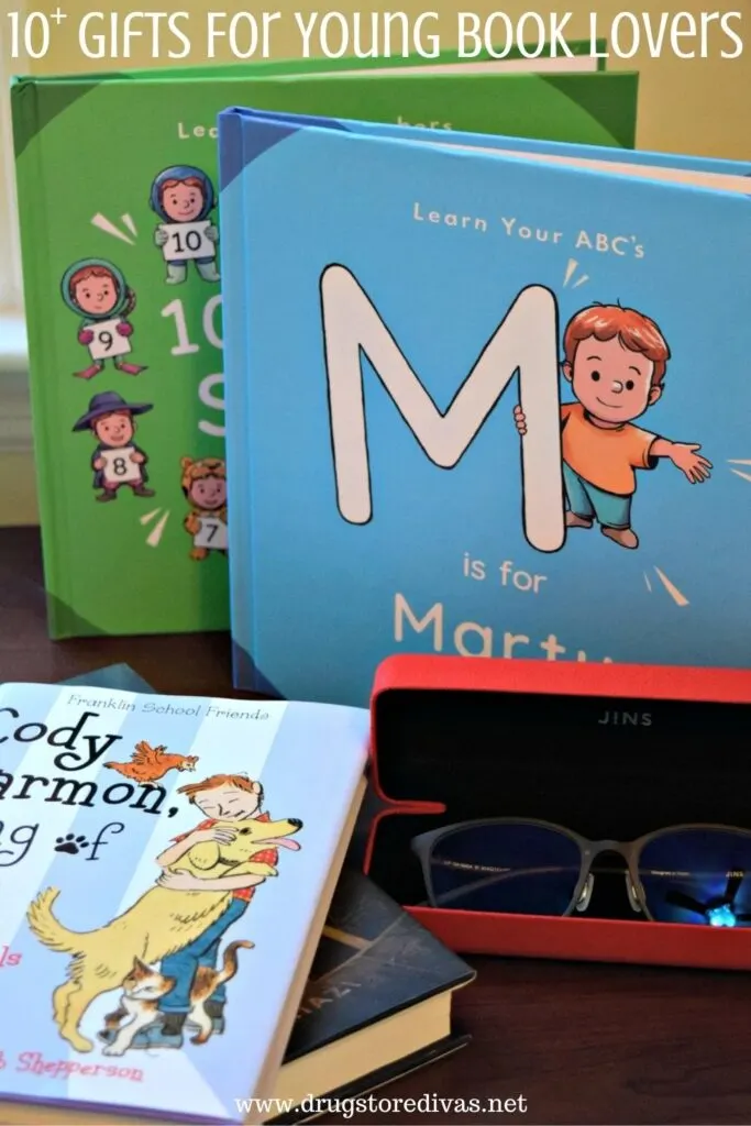 Four books and bluelight glasses with the words "10+ Gifts For Young Book Lovers" digitally written on top.