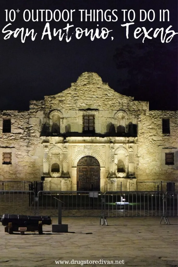 10 Outdoor Things To Do In San Antonio