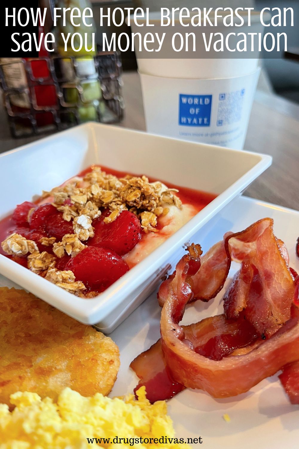 A hotel breakfast made up of eggs, a hash brown, bacon, and yogurt topped with fruit and granola with the words 