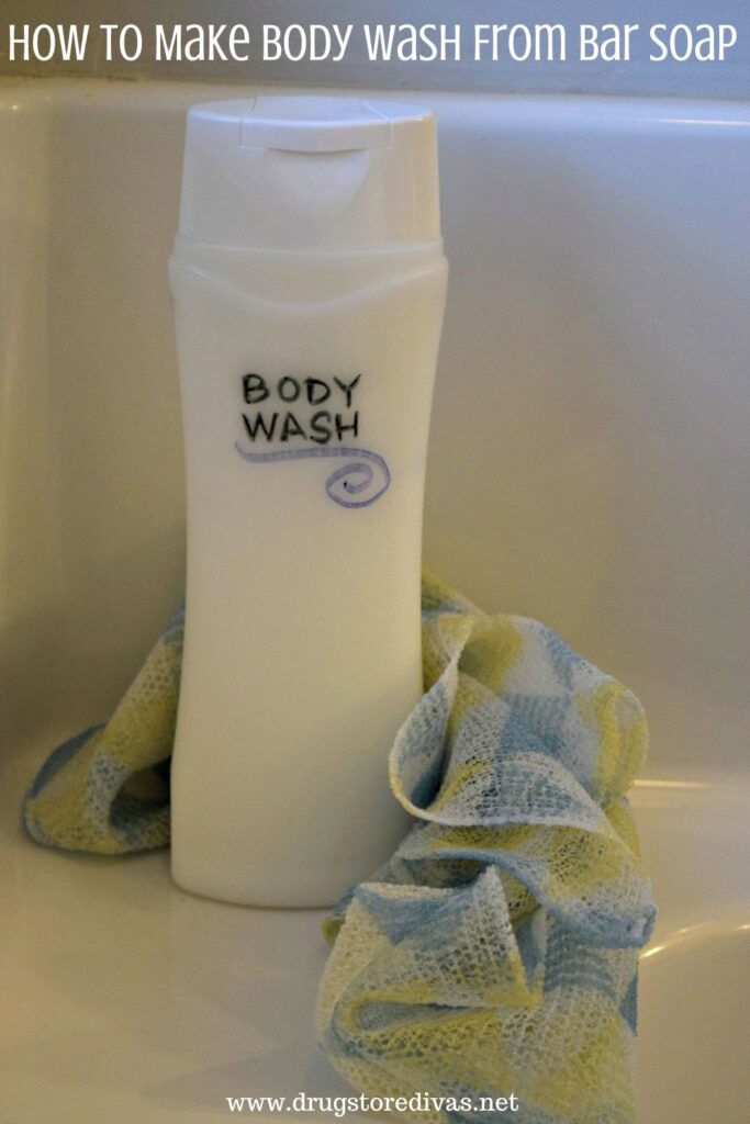 Body wash and a wash rag on the side of the bathtub with the words "How To Make Body Wash From Bar Soap" digitally written on top.