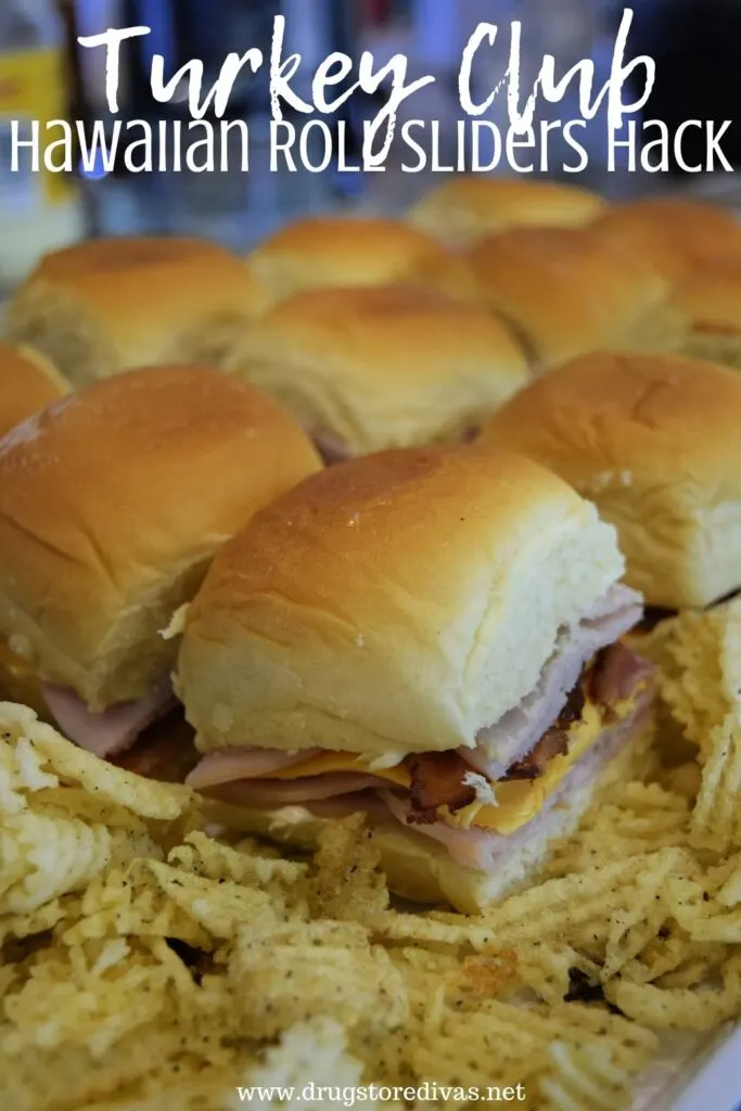 A bunch of turkey club sandwiches with the words "Turkey Club Hawaiian Roll Slider Hack" digitally written on top.