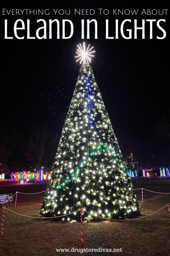 Leland In Lights 2023 Details & Full Schedule Drugstore Divas
