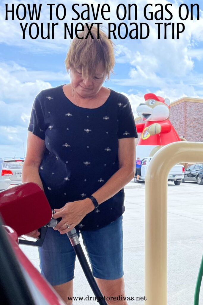 A woman pumping gas at a Buc-ees gas station with the words "How To Save On Gas On Your Next Road Trip" digitally written above her.