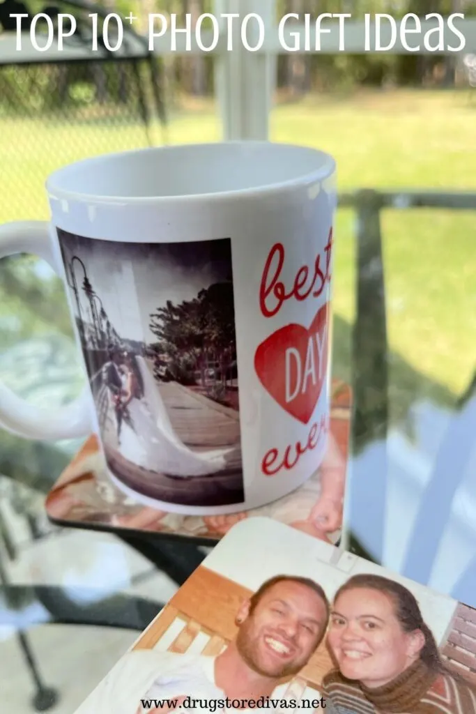 A photo mug and photo coasters on a table with the words "Top 10+ Photo Gift Ideas" digitally written on top.