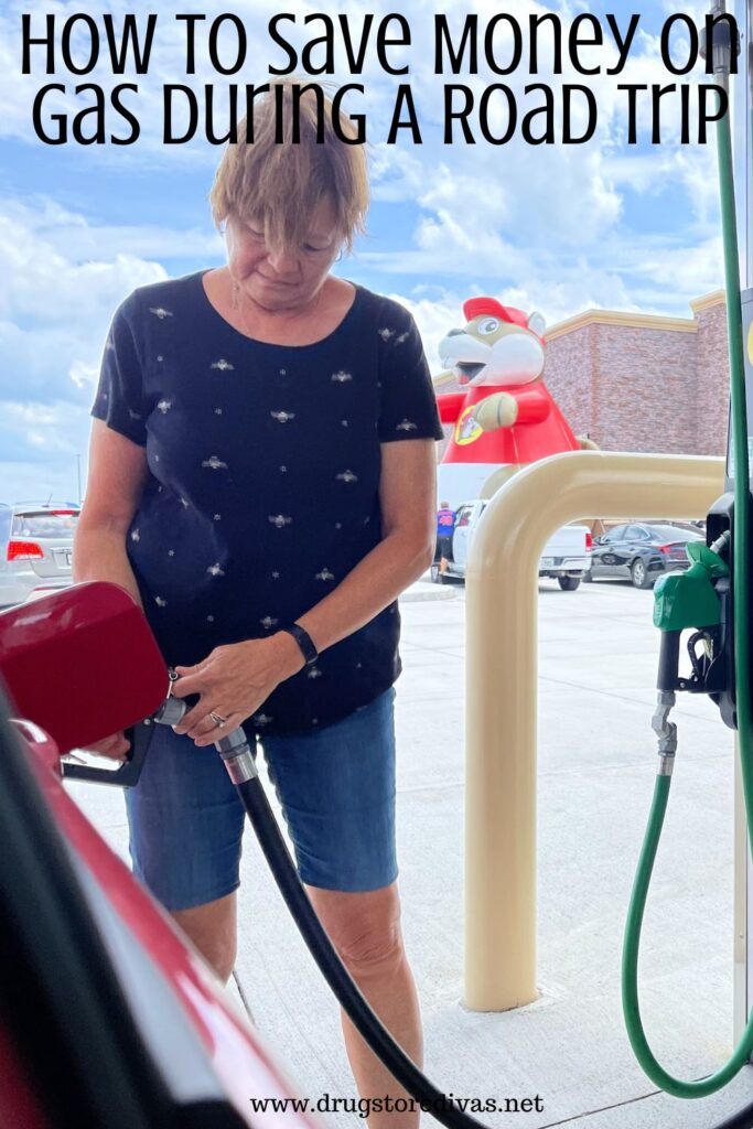 A woman pumping gas at a Buc-ees gas station with the words "How To Save Money On Gas During A Road Trip" digitally written above her.